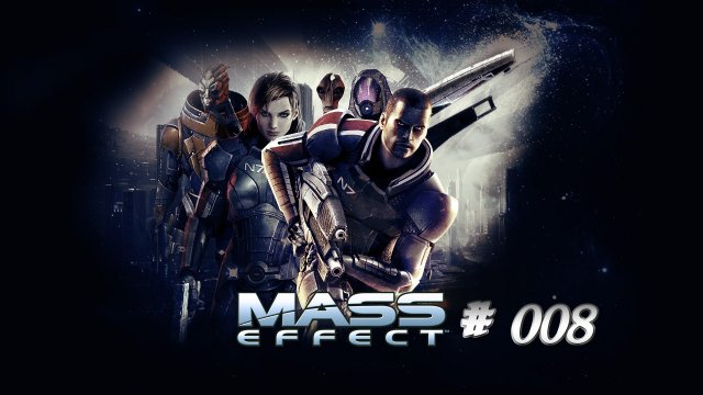 MASS EFFECT | #008 |HD|ger| - Cooles Navi