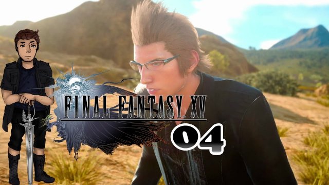 Final Fantasy XV ★ #04 Jagdaufträge ★ Let's Play