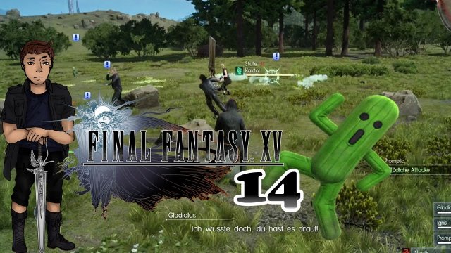 Final Fantasy XV ★ #14 1000 NADELN IN DIE FRESSE! ★ Let's Play