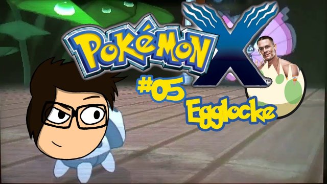 Pokémon X Egglocke #05 - Abschied... [GER|HD]