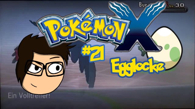 Pokémon X Egglocke #21 - Orden Nr. 4 [GER|HD]