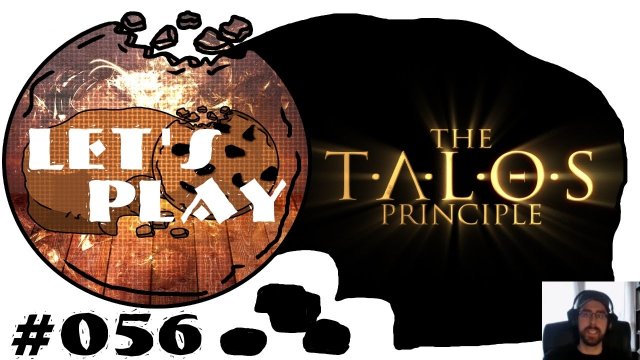 Let's Play - Talos Principle #056 : Ich reich mir die Hand [deutsch | 60fps] | SchroedingersCookie