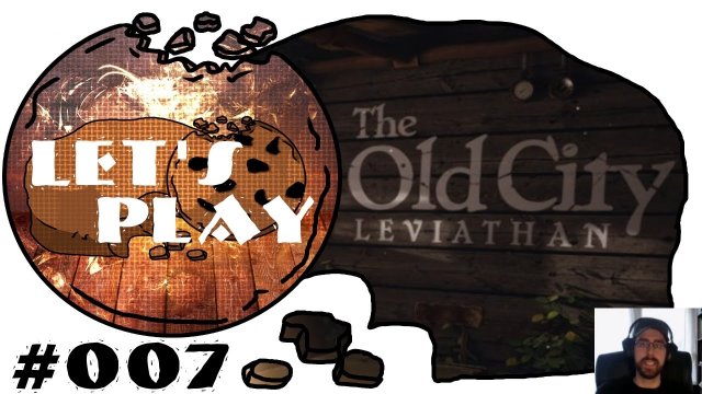 Let's Play - The Old City Leviathan #007 : Du lieber Leap [deutsch | 60fps] | SchroedingersCookie