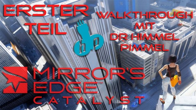 Mirror's Edge 2 Catalyst endlich frei