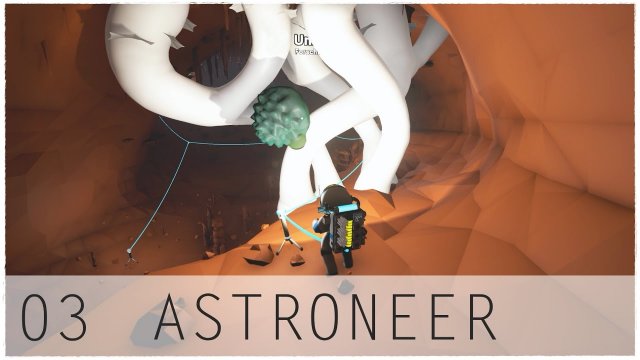 ASTRONEER ★ Der Entdecker – Wundersame Höhlentour! [S01|E03]