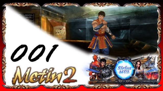 Let´s Play Metin2 SiriusMt2 #001 - EIN KLASSIKER | Letsplay METIN2 Deutsch / German