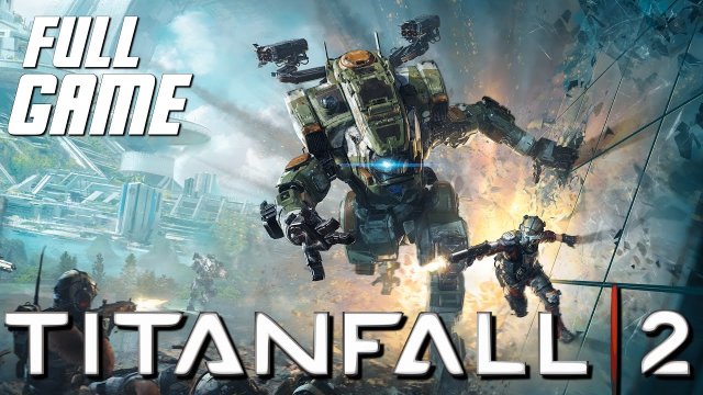 Titanfall 2  ● Das ganze Spiel ● Part 3 von 3 ● 2016 ● PC Longplay [67]