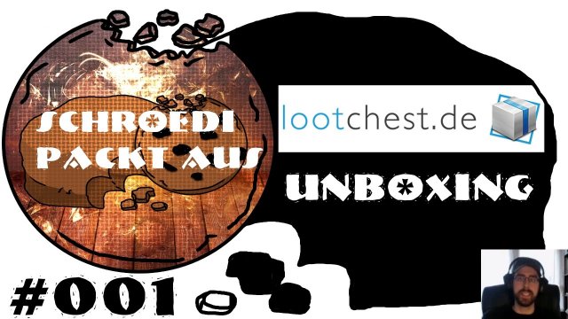 UNBOXING - Lootchest #01 [deutsch]
