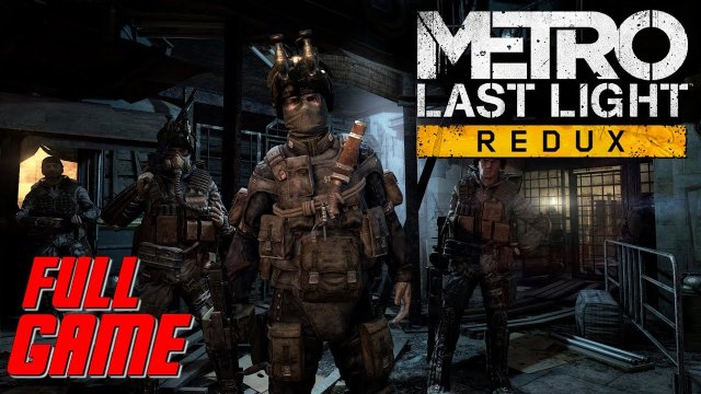 METRO: LAST LIGHT (Redux) ◾ German Longplay ◾ Part 3 von 4 ◾ [unkommentiert] ◾ 1440p@60Fps