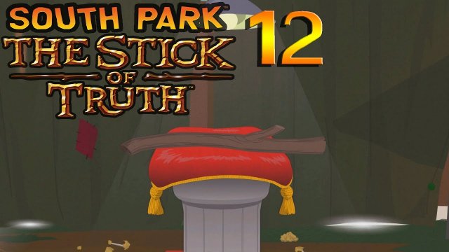Der Stab der Wahrheit ️ [12] ► Lets Play South Park: The Stick of Truth