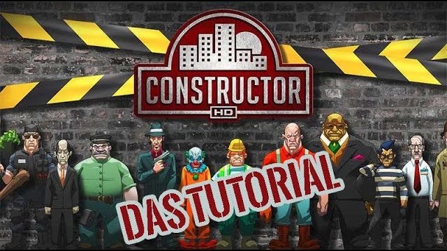 Constructor ► Das Tutorial ⚒ Let's Play Constructor