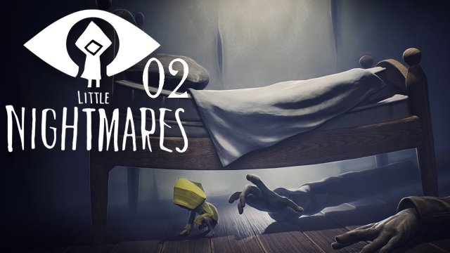 Little Nightmares ▶ Der Hausmeister ist da  [02] ► Lets Play Little Nightmares