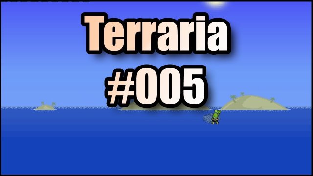 Terraria #005 | Oh Speer, komm her!