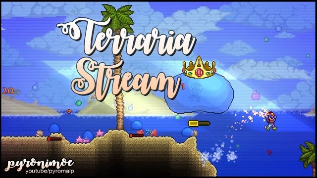 Terraria Stream | 18.07.2018 | Twitch | Hoffnungslos durch den Singleplayer #02