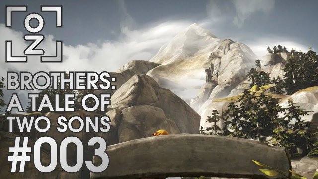 Berge und Höhlen • Brothers: A Tale of Two Sons #003 • OchiZockt