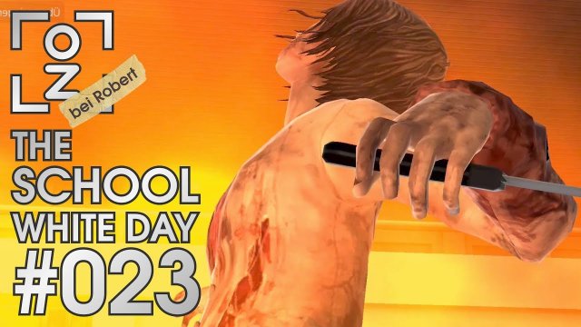 JETZT isse sauer! • The School: White Day #023 • OchiZockt [Let's Play] [Deutsch]