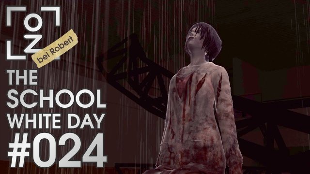 Verdächtiger Frieden • The School: White Day #024 • OchiZockt [Let's Play] [Deutsch]