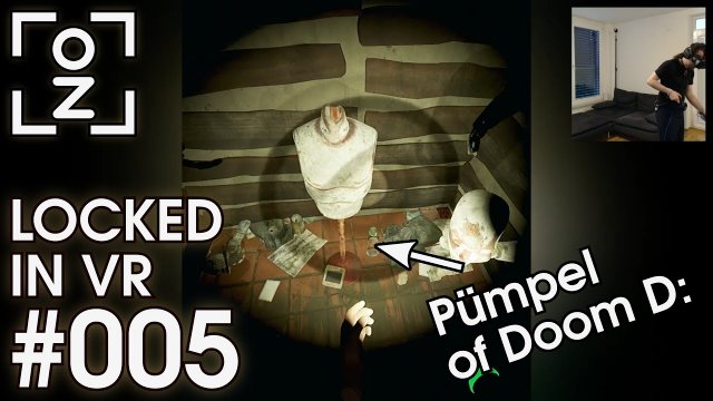 Pümpel of Doom • Locked In VR #005 • OchiZockt