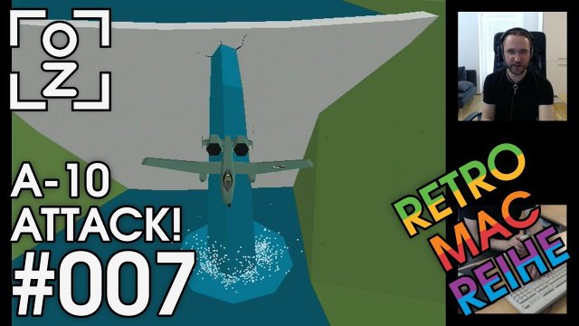 Hauptsache Partikeleffekte • A-10 Attack! #007 • OchiZockt