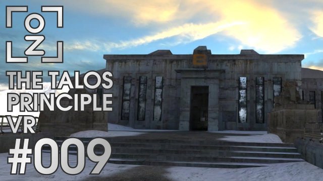 Wir werden noch dahinterkommen • The Talos Principle VR #009 • OchiZockt [Let's Play] [Deutsch]