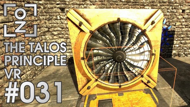 Puste(r)kuchen • The Talos Principle VR #031 • OchiZockt [Let's Play] [Deutsch]