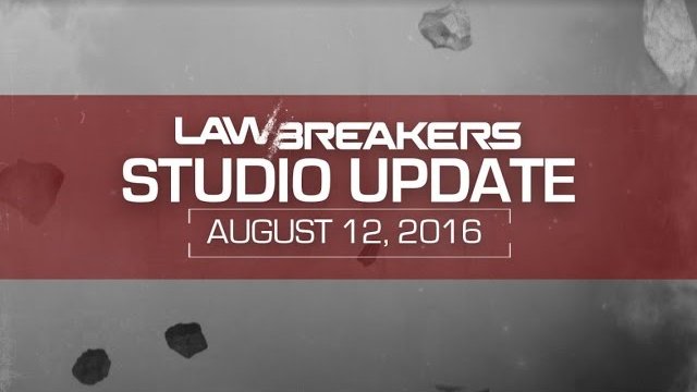 LawBreakers Studio Update #1 | Alpha Aftermath, What's Next?