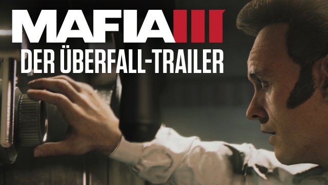 Mafia III | Offizieller Gamescom 2016 Trailer | Der Überfall [DE USK]