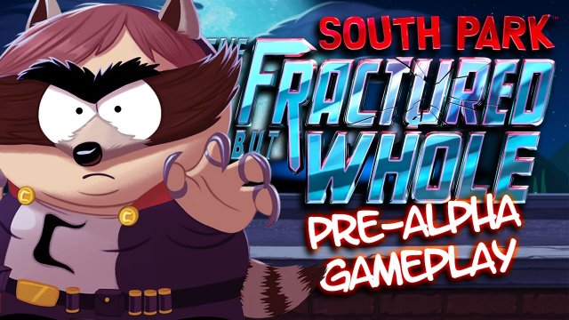 SOUTH PARK - FRACTURED BUT WHOLE | Pre-Alpha Gameplay