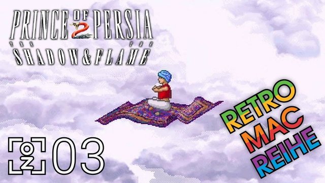 Fliegende Teppiche und fliegende Köpfe • Prince of Persia 2 (Retro-Mac) #003 • OchiZockt