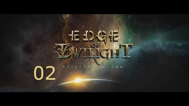 Let's Play Edge of Twilight 02 l Im Kriegsgebiet l Return to Glory - Triton [HD German]